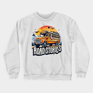 School Bus On An Adventurous Road Trip, Road Stories Crewneck Sweatshirt